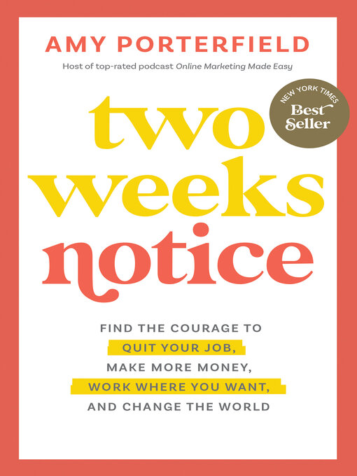 Title details for Two Weeks Notice by Amy Porterfield - Available